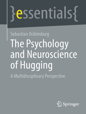 cover image of The Psychology and Neuroscience of Hugging